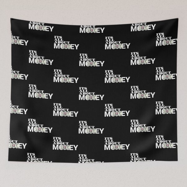 Item preview, It's all about Money $$ White on Black designed and sold by dumefro.