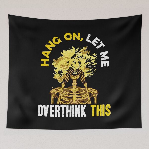 Item preview, Funny Hang On Let Me Overthink This Thinking Pun designed and sold by perfectpresents.