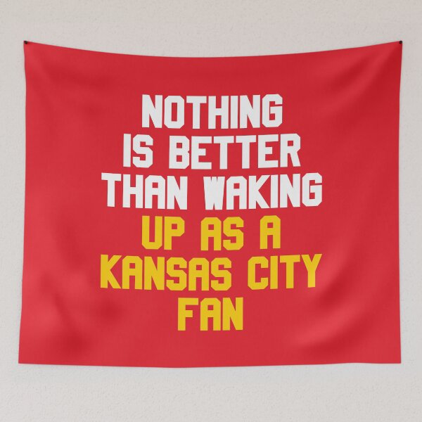 Item preview, Nothing is better than waking up as a Kansas City Fan Football Team designed and sold by elhefe.