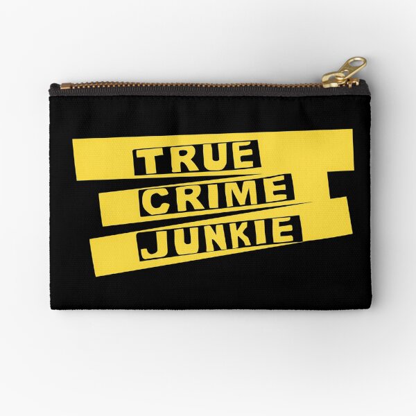 True Crime Junkie Crime Scene Tape Zipper Pouch