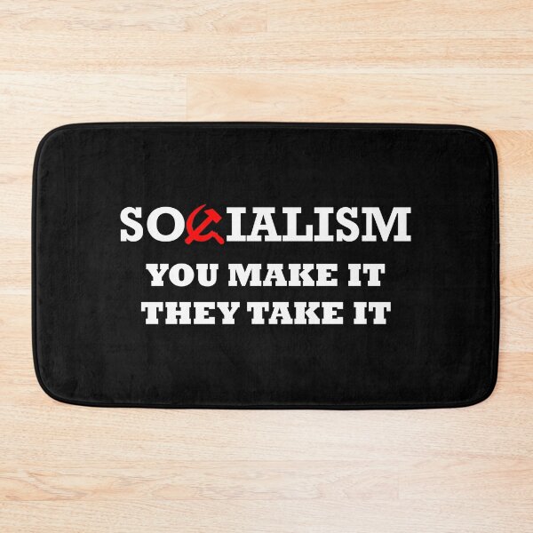 Item preview, Socialism Sucks You make it they take it designed and sold by BigTime.