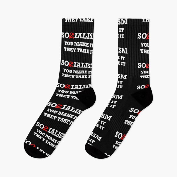 Item preview, Socialism Sucks You make it they take it designed and sold by BigTime.