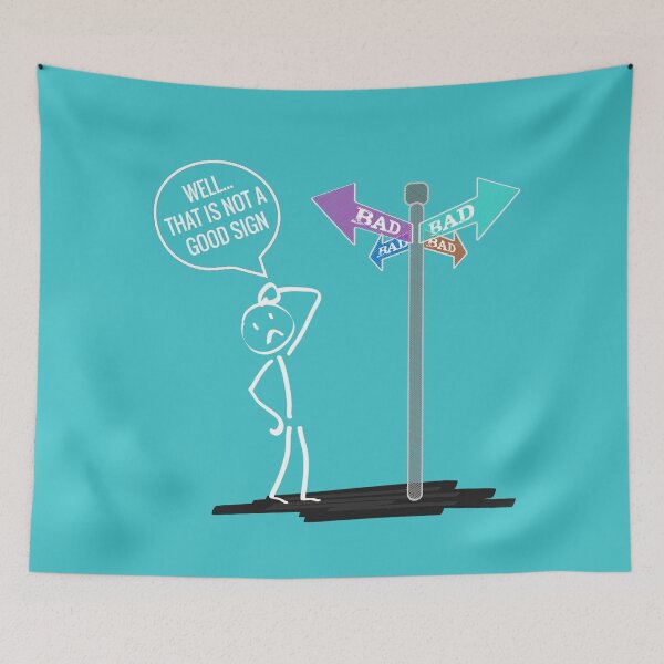 Item preview, Well that is not a good sign designed and sold by jadellaa.