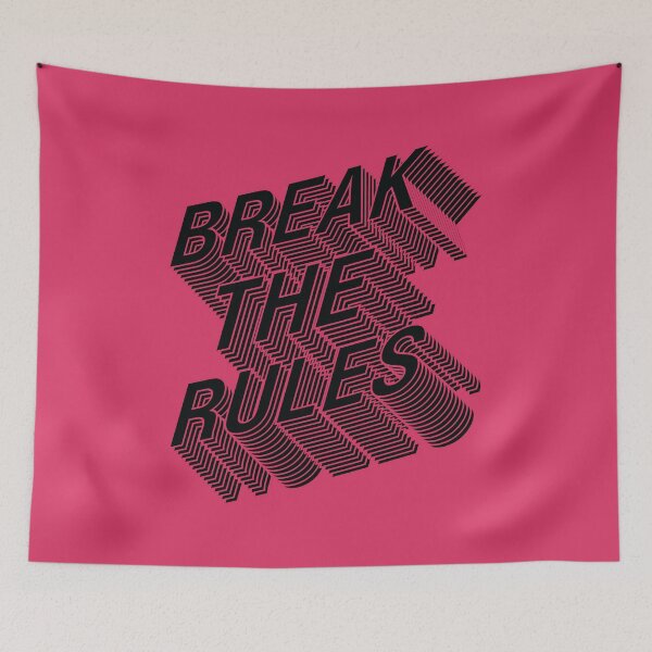 Item preview, Break The Rules - Pink designed and sold by Josh Tyers.
