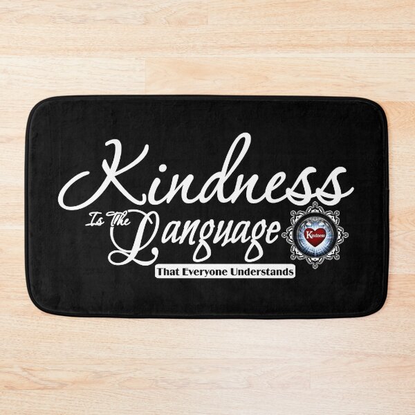 Item preview, Kindness Is  The Language Quote designed and sold by Xzendor7 Digital Art Creations.