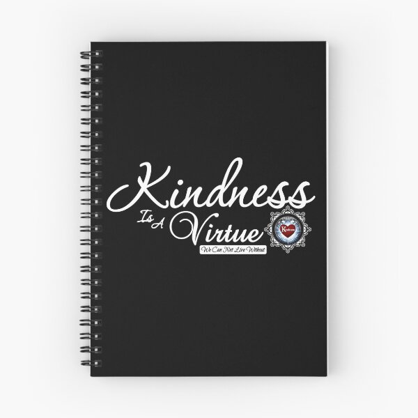 Item preview, Kindness Is A Virtue Quote designed and sold by Xzendor7 Digital Art Creations.