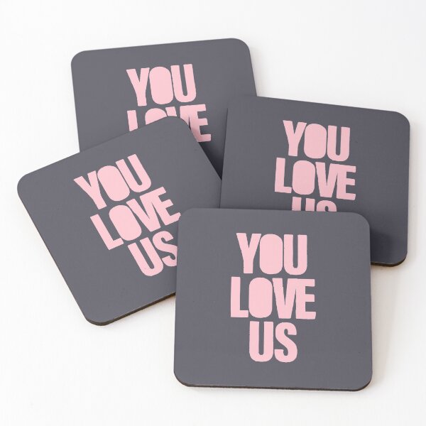 Item preview, You Love Us, pink designed and sold by perezzzoso.