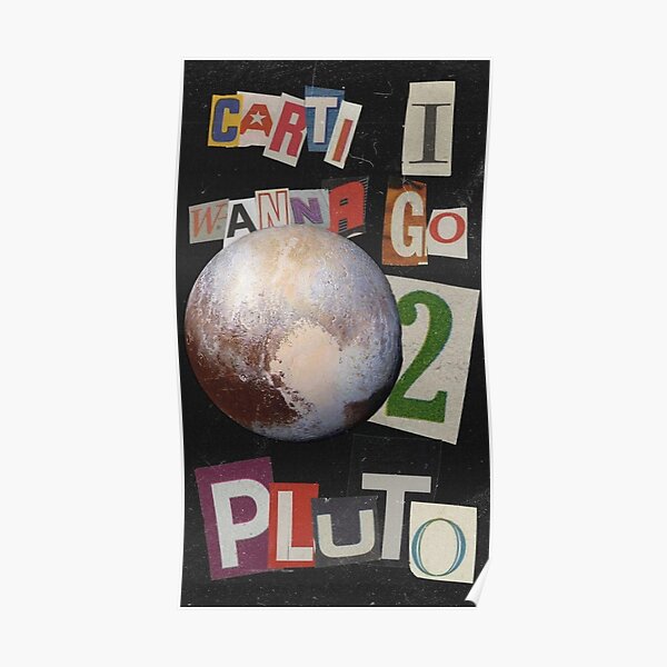 carti i wanna go 2 pluto Poster