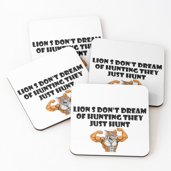 Item preview, LION DON'T DREAM OF HUNTING THEY JUST HUNT designed and sold by trainingclothes.