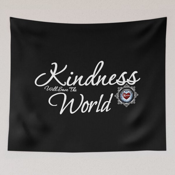 Item preview, Kindness Will Save The World Quote designed and sold by Xzendor7 Digital Art Creations.