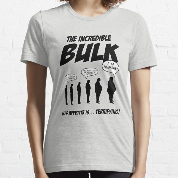 The Incredible Bulk Essential T-Shirt for Sale by Pete Ross