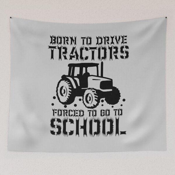 Item preview, Born To Drive Tractors Forced To Go To School  designed and sold by issambak.