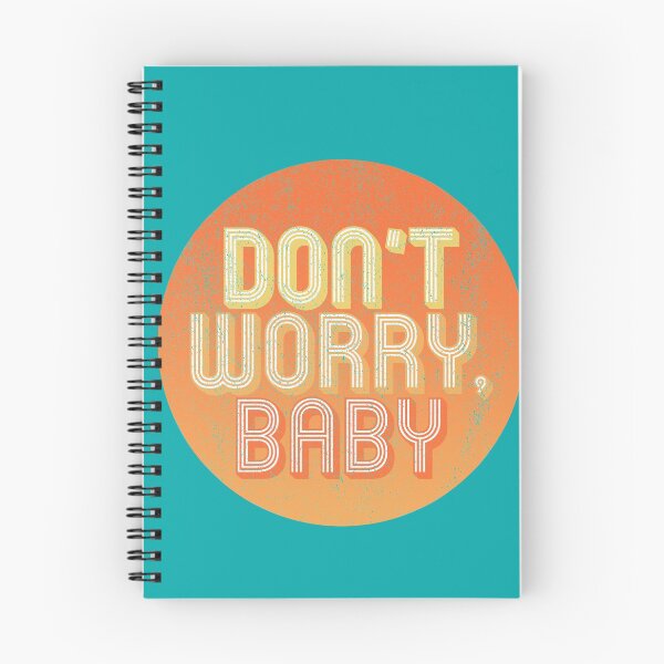 Item preview, Don't Worry Baby designed and sold by RMXBandit.