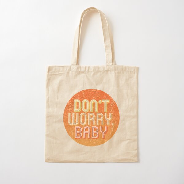 Item preview, Don't Worry Baby designed and sold by RMXBandit.