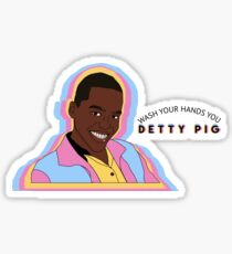 wash your hands you DETTY PIG Sticker