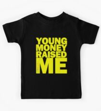 Young Money Raised Me Kids Tee