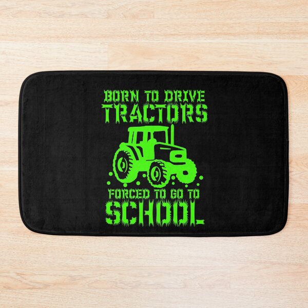 Item preview, Born To Drive Tractors Forced To Go To School  designed and sold by issambak.
