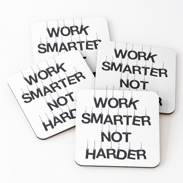 Item preview, Work smarter not harder designed and sold by Fataly.
