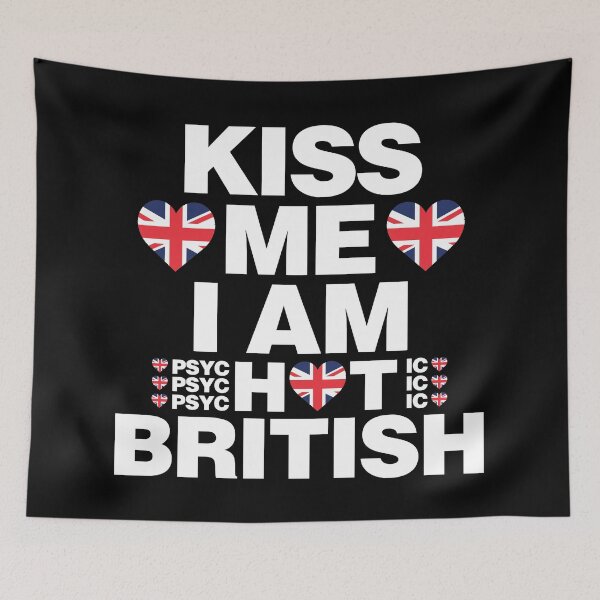 Item preview, Kiss Me I am Hot British - psychotic funny designed and sold by elhefe.