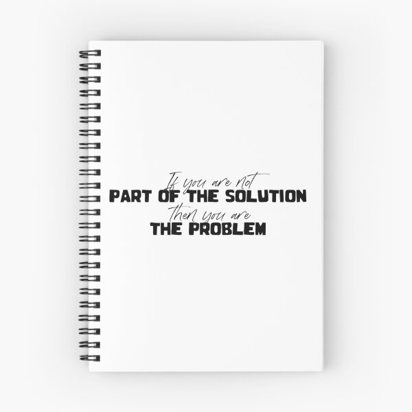Item preview, If you are not part of the solution, then you are the problem designed and sold by Pameli.