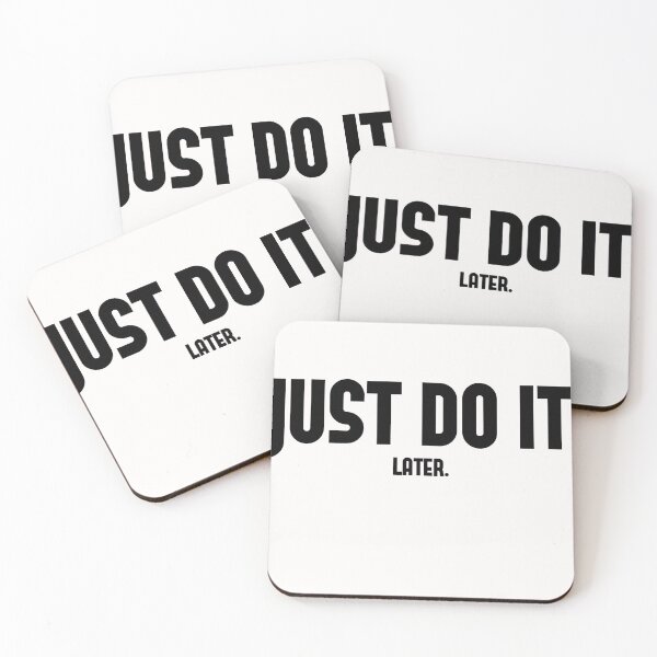 Item preview, Nike just do it later designed and sold by tsolya.