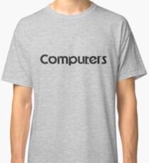 Computers Classic T-Shirt
