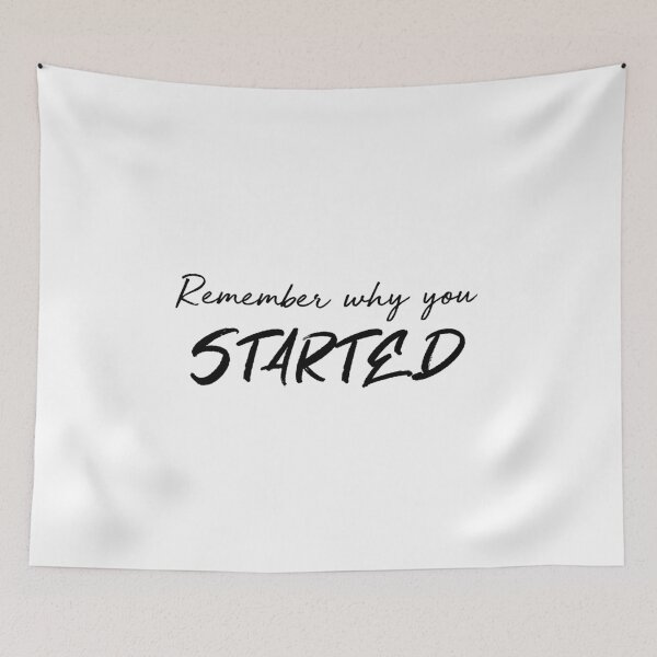Item preview, Remember why you started designed and sold by Pameli.