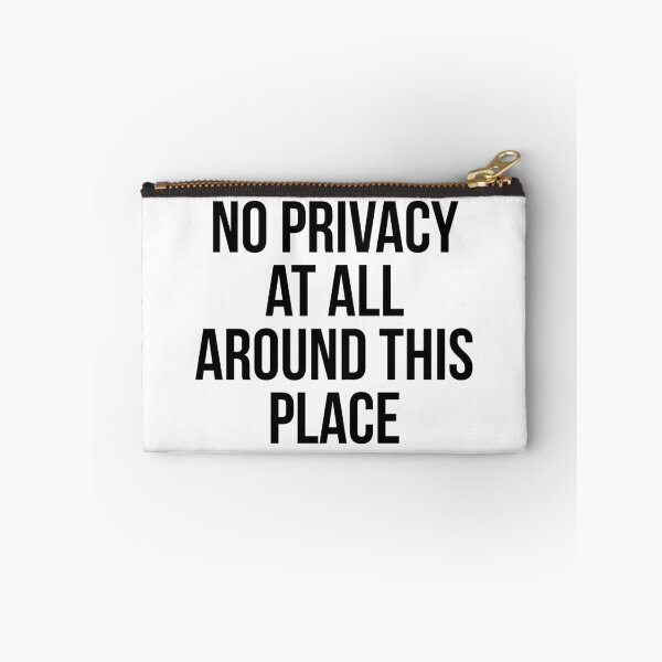 Item preview, No privacy at all around this place! designed and sold by FandomTrading.