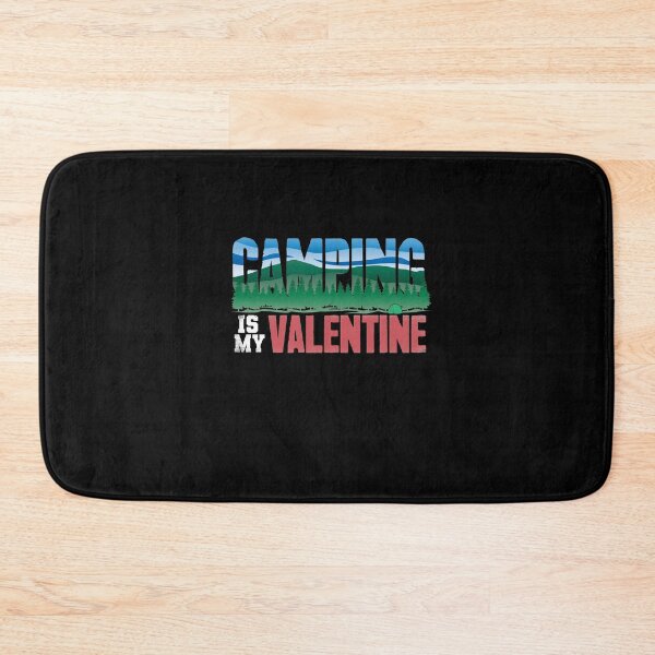 Item preview, Camping is my valentine designed and sold by Captain Mood.