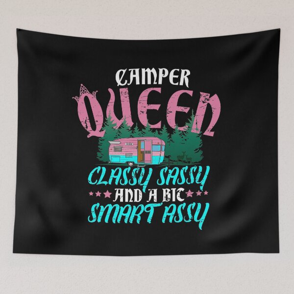 Item preview, Camper queen classy sassy and a bit smart assy designed and sold by Captain Mood.