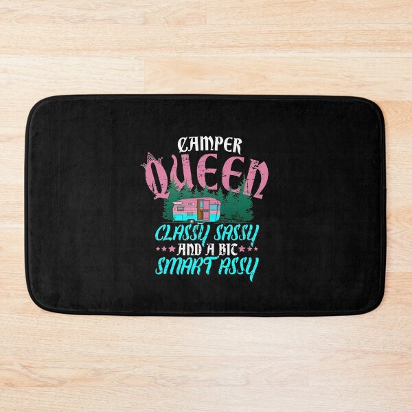 Item preview, Camper queen classy sassy and a bit smart assy designed and sold by Captain Mood.