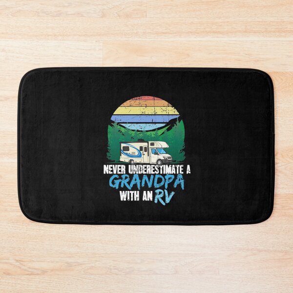 Item preview, Never underestimate a grandpa with an rv designed and sold by Captain Mood.