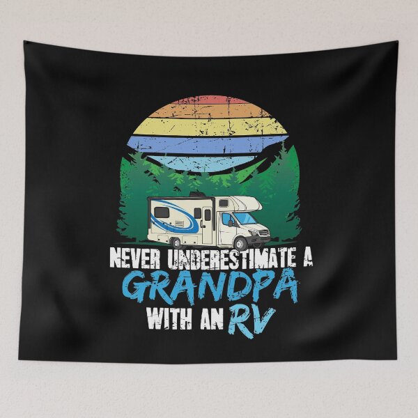 Item preview, Never underestimate a grandpa with an rv designed and sold by Captain Mood.