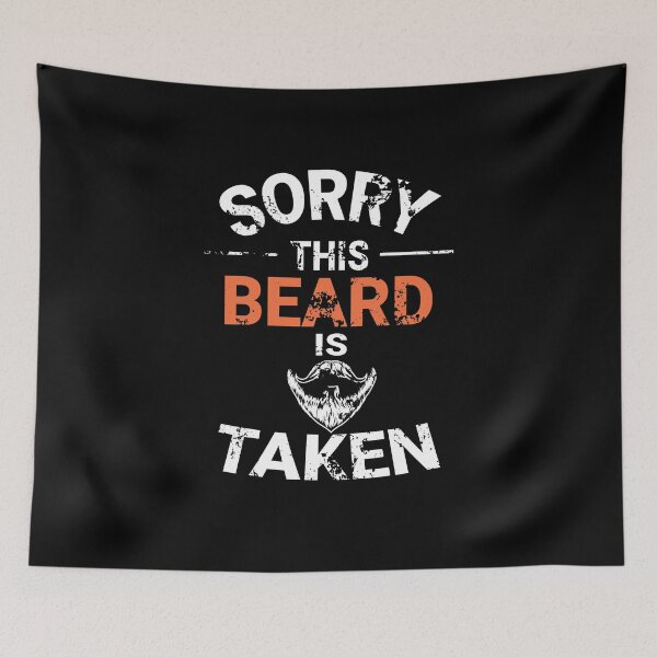 Item preview, Sorry This Beard Is Taken designed and sold by meedTee.