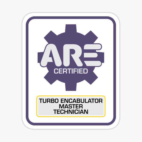 Turbo Encabulator Master Technician Sticker
