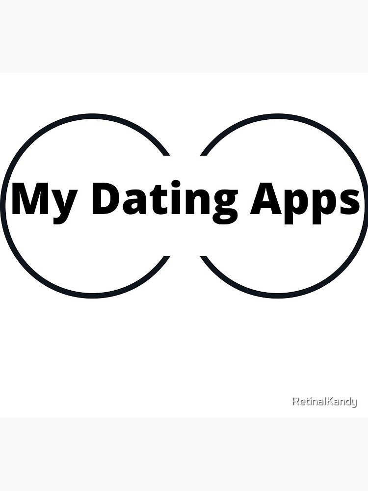 MY DATING APPS for women by RetinalKandy