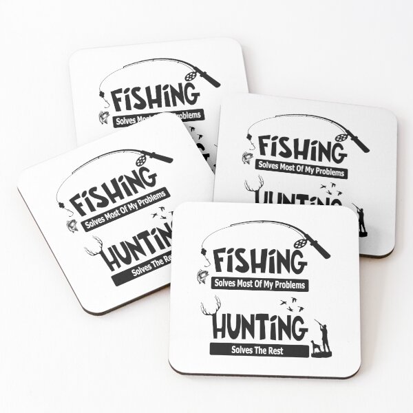 Item preview, FISHING SOLVES MOST OF MY PROBLEMS/ HUNTING THE REST designed and sold by ScaffoldMob.