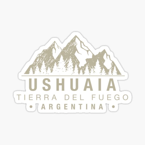 Ushuaia Tierra Del Fuego Argentina Sticker