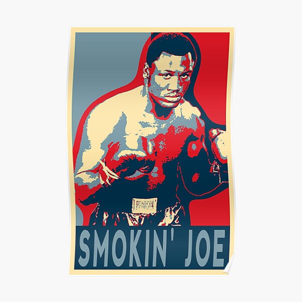 Joe Frazier Smokin'joe Poster