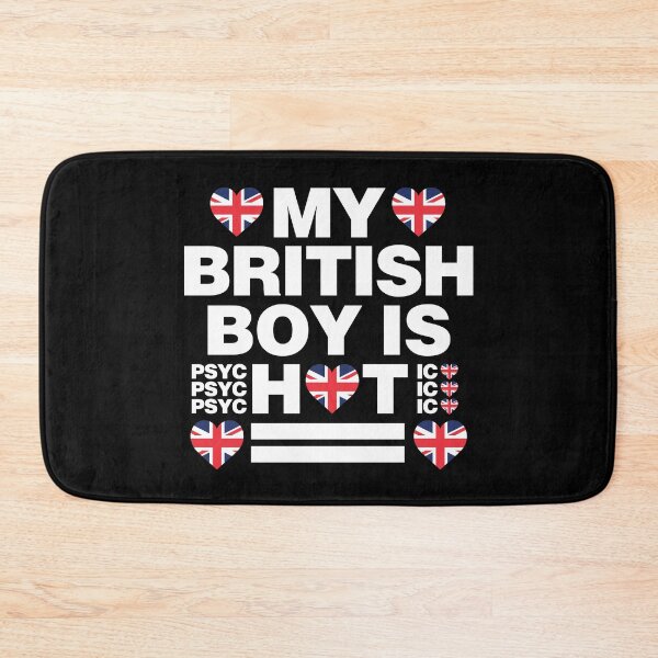 Item preview, My British Boy is Hot - psychotic funny designed and sold by elhefe.