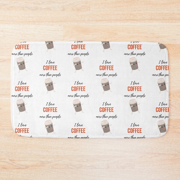 Item preview, I Love Coffee More Than People designed and sold by PinkPandaPress.