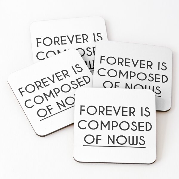Item preview, Forever is Composed of Nows designed and sold by jackknite.