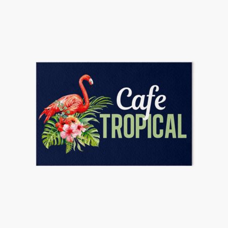 Cafe Tropical Schitts Creek Art Board Print