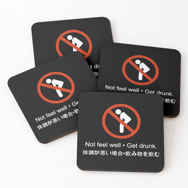 Item preview, Not feel well • Get drunk designed and sold by Engrishman.