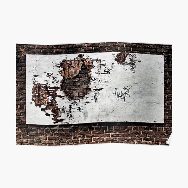 forlorn & torn...(Wall and forgotten billboard, The Beach, Toronto, Ontario, Canada) Poster