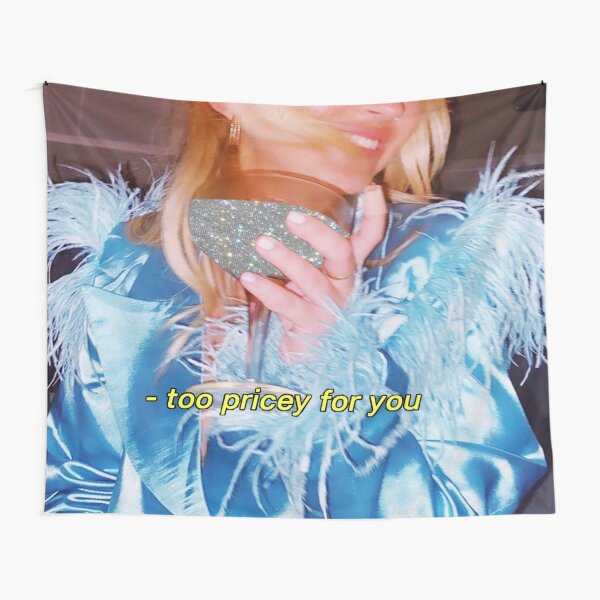 TOO PRICEY Tapestry