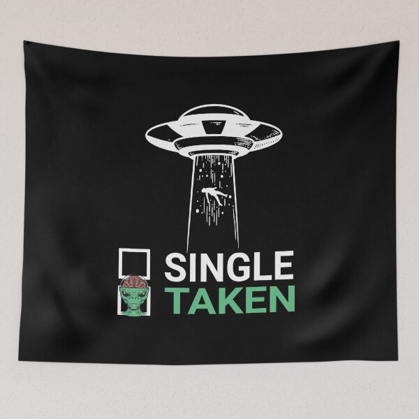 Item preview, Single Or Taken Alien Valentines Day  designed and sold by meedTee.