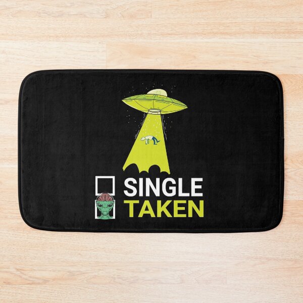 Item preview, Single Or Taken Alien Valentines Day  designed and sold by meedTee.