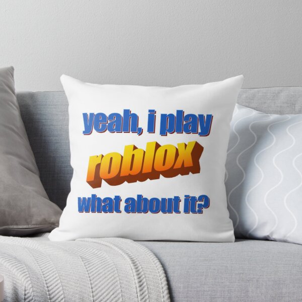 Roblox Memes Pillows Cushions Redbubble - funny roblox memes pillows cushions redbubble