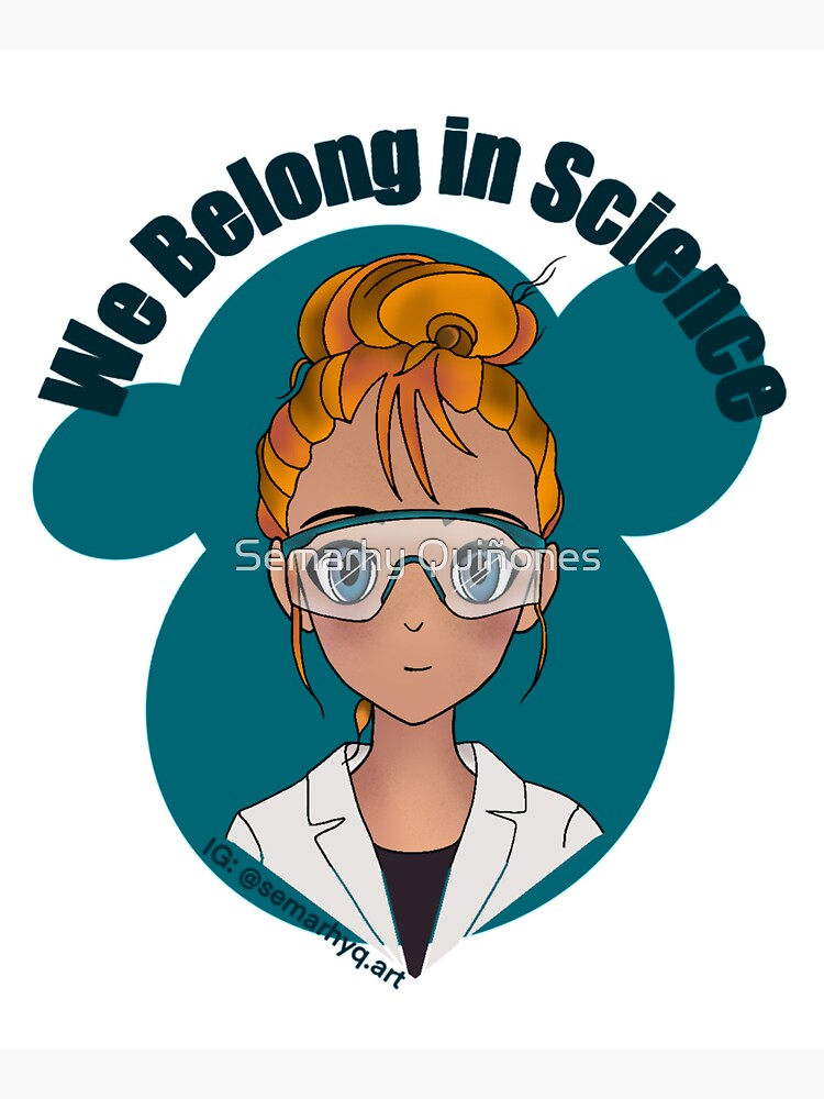 We Belong in Science by semarhy